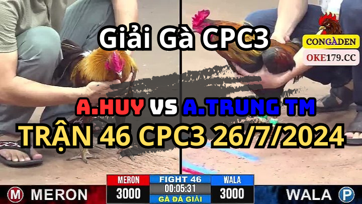 Trận 46 Giải CPC3 26/7 A.Huy Hạ A.Trung TM