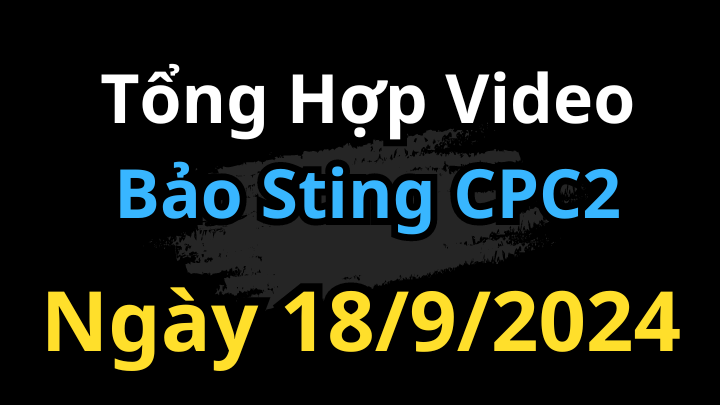 Tổng Hợp Trận Của Bảo Sting Đá Gà CPC2 Ngày 18/9/2024